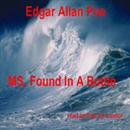 MS. Found in a Bottle by Edgar Allan Poe