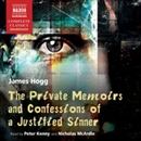 The Private Memoirs and Confessions of a Justified Sinner by James Hogg