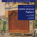 Pagliacci: An Introduction to Leoncavallo's Opera by Thomson Smillie