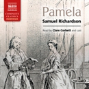 Pamela, or Virtue Rewarded by Samuel Richardson