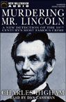Murdering Mr. Lincoln by Charles Higham