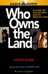 Who Owns the Land? by Stanley Ellisen