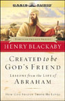 Created to be God's Friend by Henry Blackaby