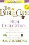 The Bible Cure for High Cholesterol by Don Colbert