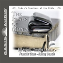 The Power of Money: Today's Best Teachers of the Bible, Volume 3 by Bill Hybels