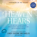Heaven Hears by Lindy Boone Michaelis