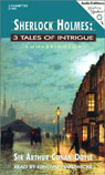 Sherlock Holmes: Three Tales of Intrigue by Sir Arthur Conan Doyle