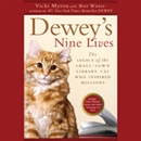 Dewey's Nine Lives by Vicki Myron