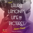 Laura Lamont's Life in Pictures by Emma Straub