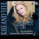 Kiss and Tell by Shannon Tweed