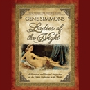 Ladies of the Night by Gene Simmons