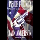 Inside the NRA: Armed and Dangerous--An Expose by Jack Anderson