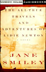 The All-True Travels and Adventures of Lidie Newton by Jane Smiley