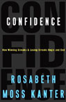 Confidence by Rosabeth Moss Kanter