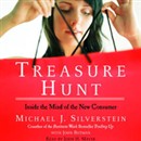 Treasure Hunt: Inside the Mind of the New Consumer by Michael J. Silverstein