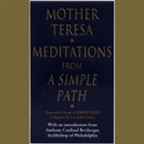 Meditations from a Simple Path by Mother Teresa