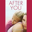 After You by Julie Buxbaum