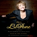 Patti LuPone: A Memoir by Patti LuPone