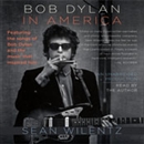 Bob Dylan in America by Sean Wilentz