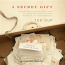 A Secret Gift by Ted Gup