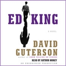 Ed King by David Guterson