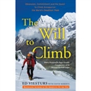 The Will to Climb by David Roberts