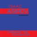 Forward the Foundation by Isaac Asimov