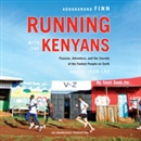 Running with the Kenyans by Adharanand Finn