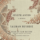 Joseph Anton: A Memoir by Salman Rushdie