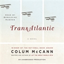 TransAtlantic by Colum McCann