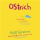 Ostrich by Matt Greene