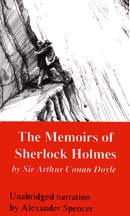 The Memoirs of Sherlock Holmes by Sir Arthur Conan Doyle