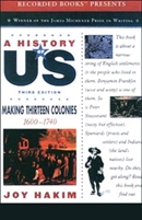 Making Thirteen Colonies: A History of US, Book 2 by Joy Hakim