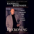 The Reckoning: What Black Owe to Each Other by Randall Robinson