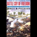 Battle Cry of Freedom: Volume 2 by James McPherson