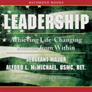 Leadership: Achieving Life-Changing Success from Within by Alford McMichael