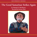 The Good Samaritan Strikes Again by Patrick McManus