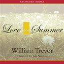 Love and Summer by William Trevor