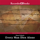 Every Man Dies Alone by Hans Fallada