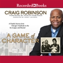A Game of Character by Craig Robinson