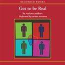 Got to Be Real: Four Original Love Stories by Eric Jerome Dickey