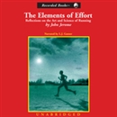 The Elements of Effort by John Jerome