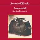 Arrowsmith by Sinclair Lewis