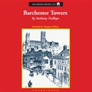 Barchester Towers by Anthony Trollope