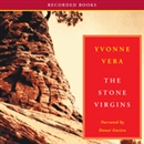 The Stone Virgins by Yvonne Vera