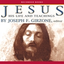 Jesus: His Life and Teachings by Joseph Girzone