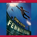 Fenway Fever by John H. Ritter