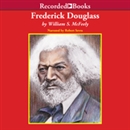 Frederick Douglass by William McFeely