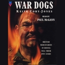 War Dogs by Keith Cory-Jones