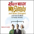 My Family and Other Strangers by Jeremy Hardy